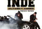 Dully Sykes Ft Harmonize - Inde Mp3 Downlaod