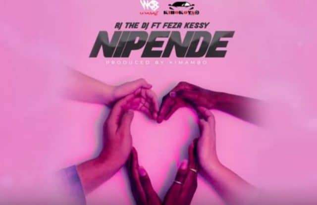 AUDIO Rj The Dj Ft Feza Kessy – Nipende MP3 DOWNLOAD