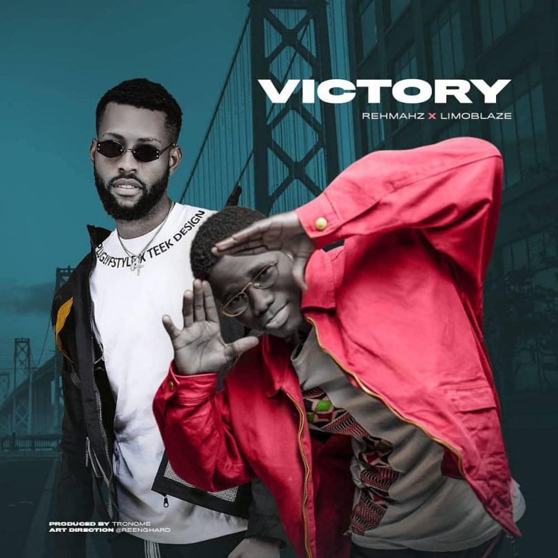 Listen to Rehmahz Ft Limoblaze - Victory