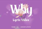 LYRICS VIDEO The Ben – Why Ft Diamond Platnumz MP4 DOWNLOAD