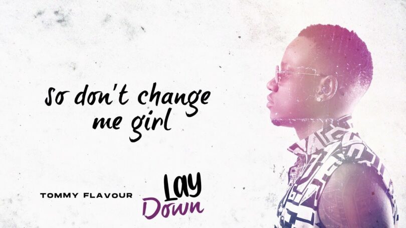 AUDIO Tommy Flavour - Lay Down MP3 DOWNLOAD