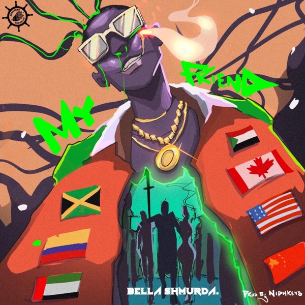 AUDIO Bella Shmurda - My Friend MP3 DOWNLOAD