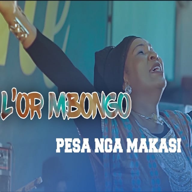 AUDIO L'Or Mbongo - Pesa Nga Makasi MP3 DOWNLOAD
