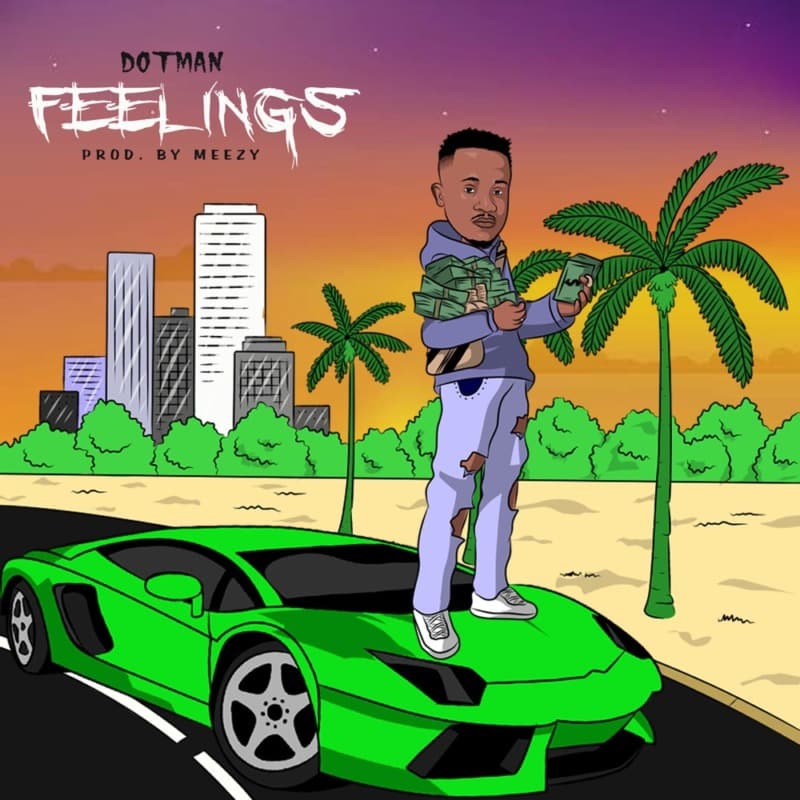 AUDIO Dotman - Feelings MP3 DOWNLOAD