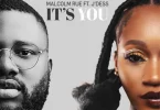 AUDIO Malcolm Rue - It's You Ft. J'dess MP3 DOWNLOAD