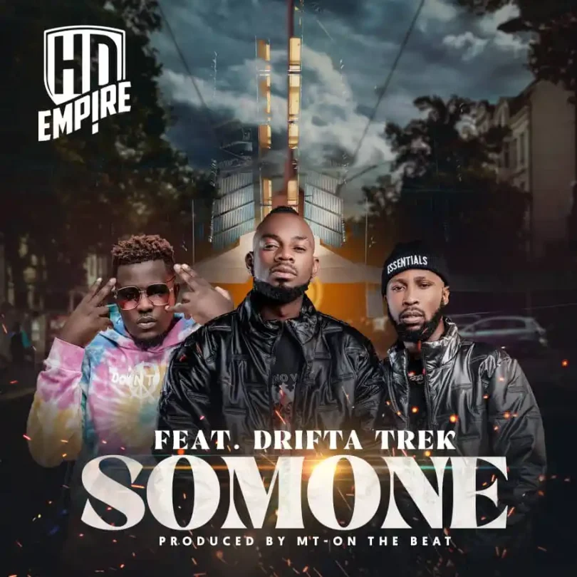 AUDIO HD Empire – Somone Ft. Drifta Trek MP3 DOWNLOAD