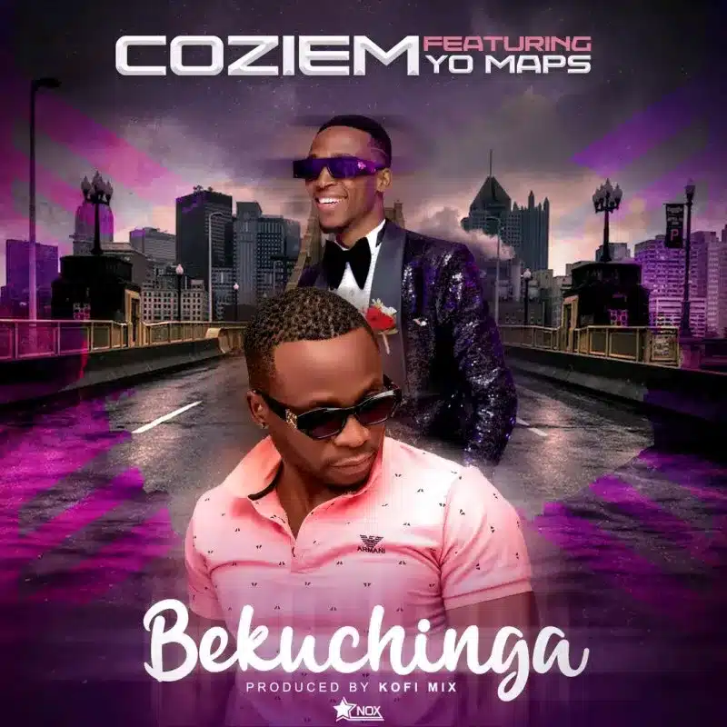 AUDIO Coziem Ft Yo Maps - Bekuchinga MP3 DOWNLOAD