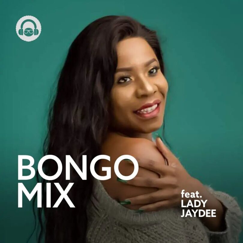 Download Bongo Mix Ft Lady Jaydee On Mdundo