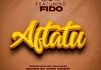 AUDIO Dogo Elisha Ft. Fido – Aftatu MP3 DOWNLOAD