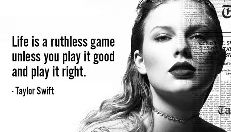 Taylor Swift Quotes, that will motivate you in life