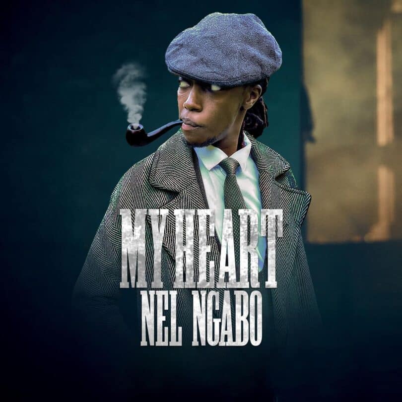 AUDIO Nel Ngabo - My heart MP3 DOWNLOAD
