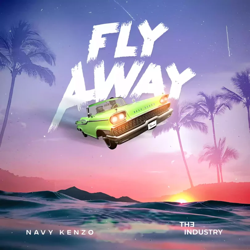 Navy Kenzo - Fly Away Lyrics