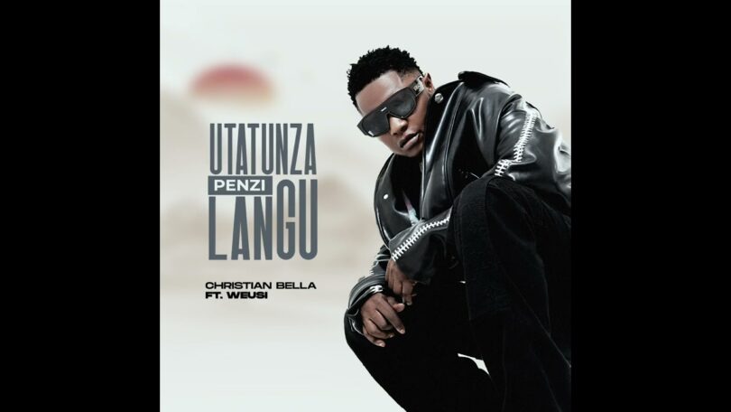 AUDIO Christian bella Ft. Weusi - Utatunza penzi langu MP3 DOWNLOAD