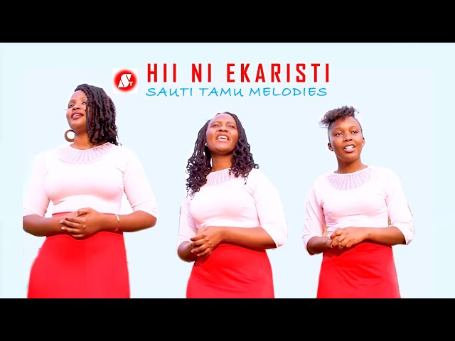 AUDIO Sauti Tamu Melodies – Hii Ni Ekaristi MP3 DOWNLOAD