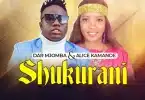 AUDIO Dar Mjomba X Alice Kamande - Shukurani  MP3 DOWNLOAD