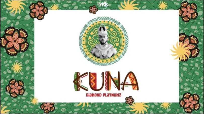 Diamond Platnumz - Kuna MP3 DOWNLOAD