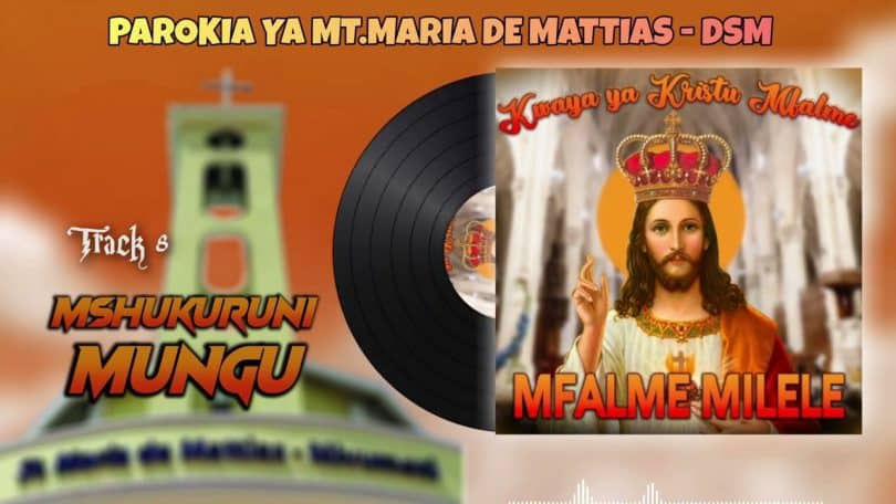 AUDIO Kwaya Ya Kristu Mfalme Mivumoni - Mshukuruni Mungu MP3 DOWNLOAD