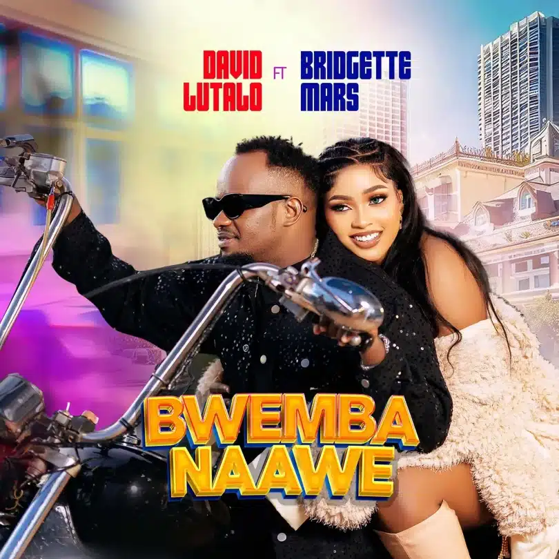 AUDIO Bridgette Mars Ft David Lutalo - Bwemba Naawe MP3 DOWNLOAD