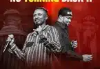 AUDIO Gaise Baba & Lawrence Oyor - No Turning Back II MP3 DOWNLOAD