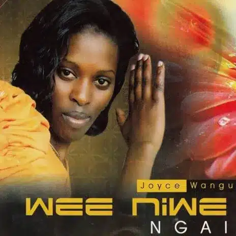 AUDIO Joyce Wangu Karuri - We Niwe Ngai MP3 DOWNLOAD