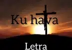 AUDIO Ku Hava - Letra Completa MP3 DOWNLOAD