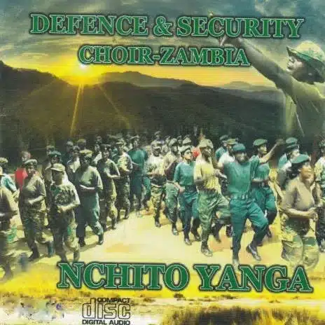 AUDIO Zambia Defence & Security Choir - Nchito Yanga 'My Duty' MP3 DOWNLOAD