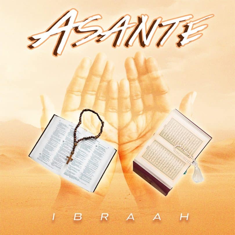 AUDIO Ibraah – Asante MP3 DOWNLOAD