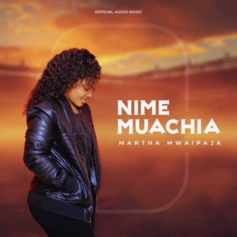 AUDIO Martha Mwaipaja - Nimemuachia MP3 DOWNLOAD