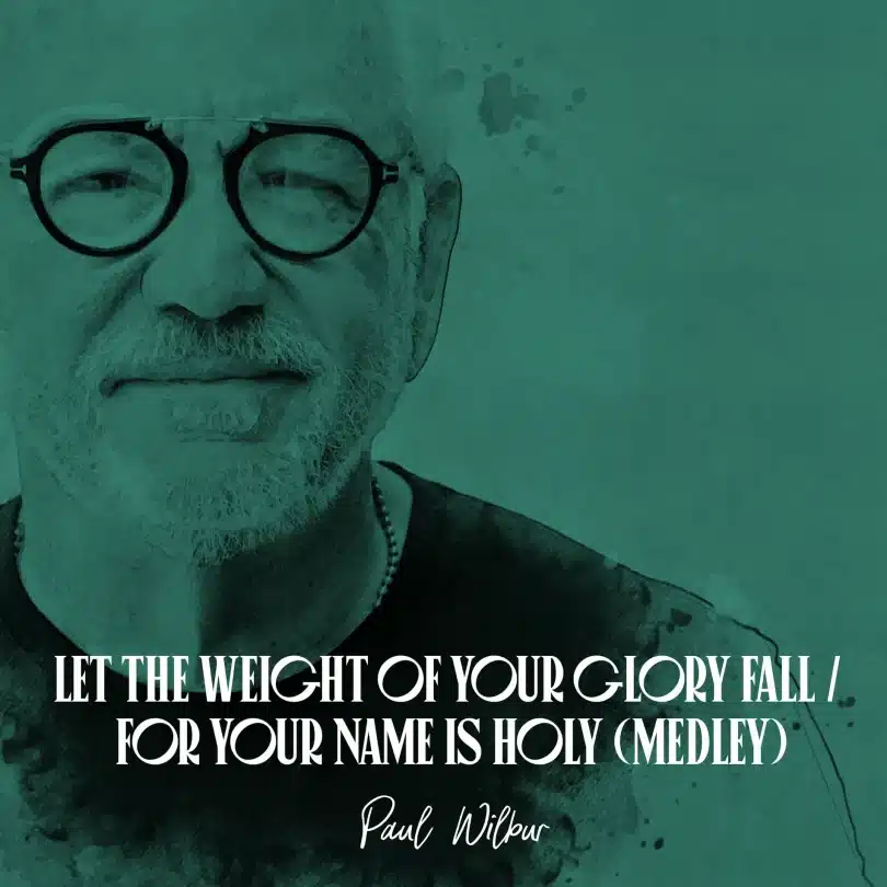 AUDIO Paul Wilbur - Let the Weight of Your Glory Fall MP3 DOWNLOAD