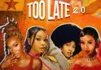AUDIO Wendy Shay - Too Late Remix Ft Bedjine, Guchi & Phina MP3 DOWNLOAD