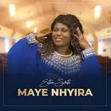 AUDIO Esther Smith - Maye Nhyira  MP3 DOWNLOAD