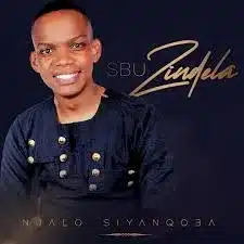 AUDIO Sbu Zindela - Njalo Siyanqoba MP3 DOWNLOAD