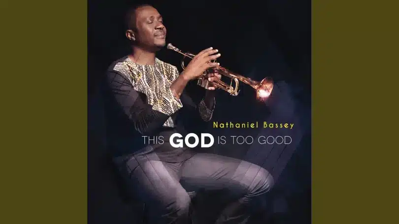 Nathaniel Bassey Ft Chigozie Achugo - You Are God