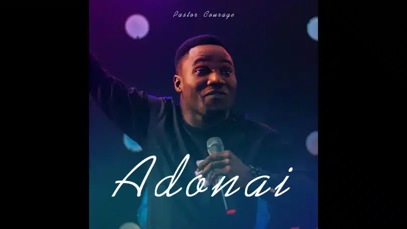 Pastor Courage - Adonai