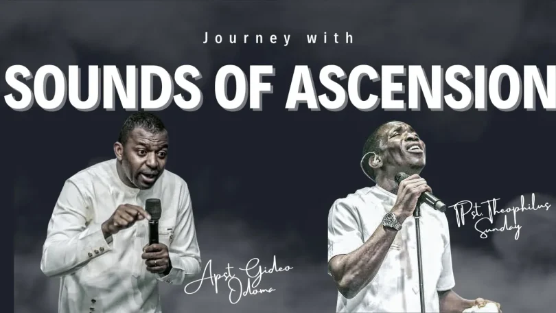 Pst. Theophilus Sunday - Sounds Of Ascension