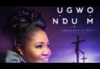 Amb. Chinyere Udoma - Ụgwo Ndu M (Jesus Paid In Full)