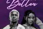 Willy Paul Ft Guchi – Better MP3 DOWNLOAD