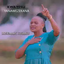 AUDIO Rosemary George - Ninakuinua Yesu MP3 DOWNLOAD