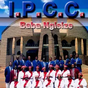 AUDIO Ipcc Gospel Choir - Ndikhokhele Bawo MP3 DOWNLOAD