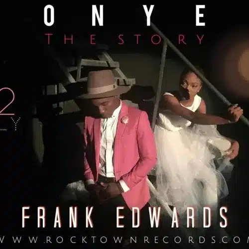AUDIO Frank Edwards – Onye MP3 DOWNLOAD