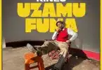 AUDIO Kineo Madness – Uzamufuna MP3 DOWNLOAD
