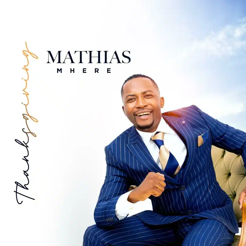 AUDIO Mathias Mhere – Vasiye Varonge MP3 DOWNLOAD