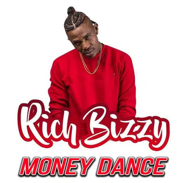 AUDIO Rich Bizzy - Money Dance Ft Bicko Bicko (Pro. MusiqHouse) MP3 DOWNLOAD