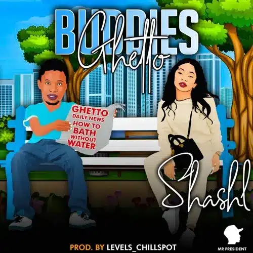 AUDIO Shashl - Ghetto Buddies MP3 DOWNLOAD