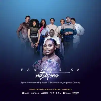 AUDIO Spirit Praise Worship Team – Pandatsika Ndatora Ft Sharon Manyonganise Cherayi MP3 DOWNLOAD