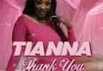 AUDIO Tianna – Thank You (Pro. Mr Stash) MP3 DOWNLOAD