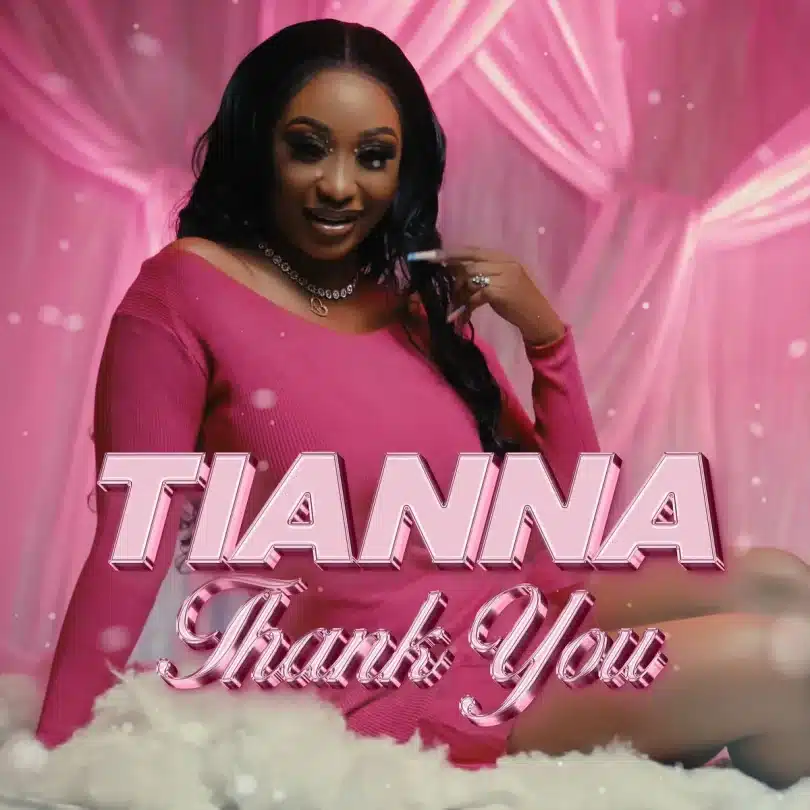 AUDIO Tianna – Thank You (Pro. Mr Stash) MP3 DOWNLOAD
