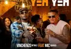 AUDIO Vinchenzo Mbale - Yeh Yeh Ft Mic Burner (Prod. Wittybeats) MP3 DOWNLOAD