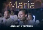 Ambassadors Of Christ Choir - Maria