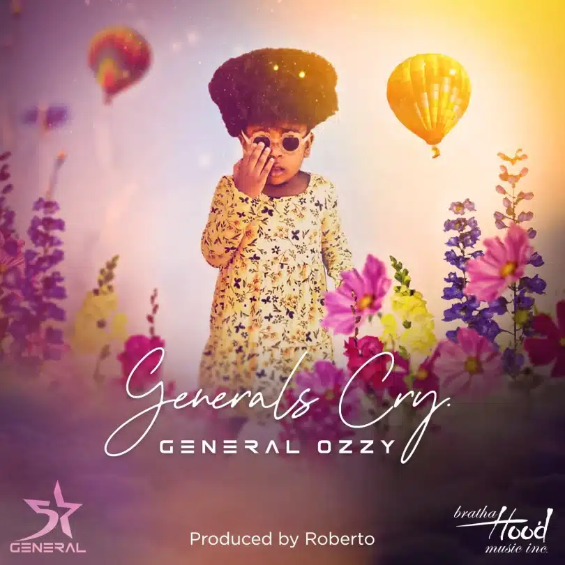 AUDIO General Ozzy - Generals Cry MP3 DOWNLOAD